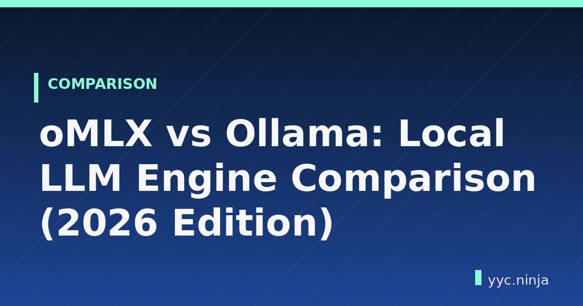 oMLX vs Ollama: Local LLM Engine Comparison (2026 Edition)